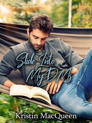 cover image of Slide into my DMs